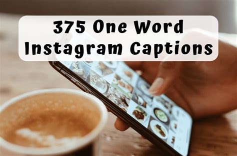 375 One Word Instagram Captions To Copy Paste 2023