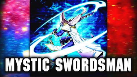 Yu Gi Oh Duel Links Mystic Swordsman Lv6 Youtube