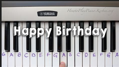How To Play Happy Birthday Song On Piano Keyboard Easy Tutorial