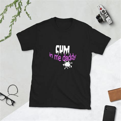 Cum In Me Daddy Shirt Ddlg Tshirt Sexy Daddy Dom Tee Bdsm Etsy Uk