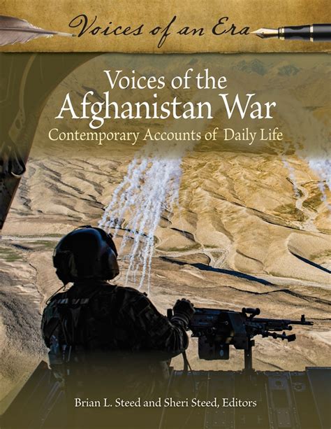 Voices Of The Afghanistan War Contemporary Accounts Of Daily Life