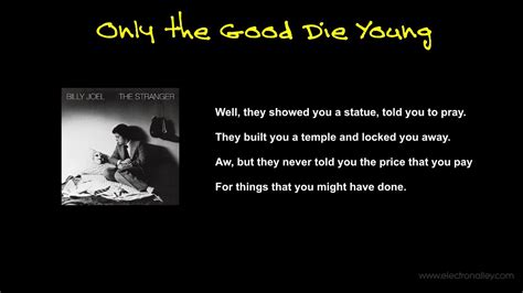Billy Joel Only The Good Die Young Lyrics Youtube