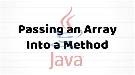Passing An Array Into A Method Java For Beginners Youtube