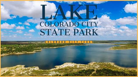 Lake Colorado City State Park Texas State Parks Youtube