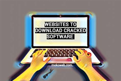 20 Best Websites To Download Free Cracked Software 2023