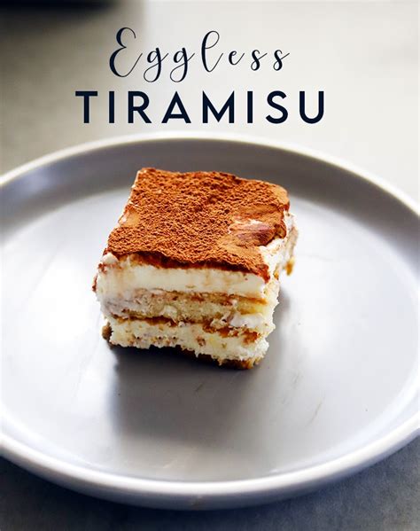 Easy Eggless Tiramisu Recipe With Revised Ingredients