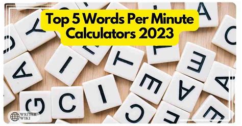 Top 5 Words Per Minute Calculators 2023 Writerwiki