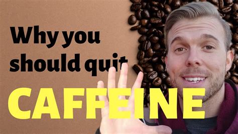 Quitting Coffee Why Caffeine Is Taking Your Life And Why To Quit