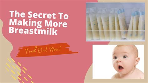 The Secret To Making More Breast Milk Youtube
