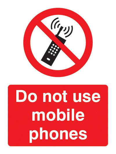 Do Not Use Mobile Phones Sign Warning Safety Signs