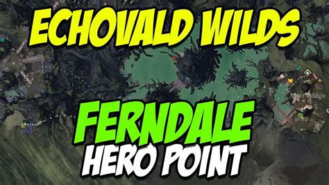 GW2 Echovald Wilds Hero Point Lake Ferndale Lutgardis South YouTube
