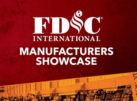 Fdic stands for the federal deposit insurance corporation. FDIC Manufacturers Showcase 2020 - Fire Engineering