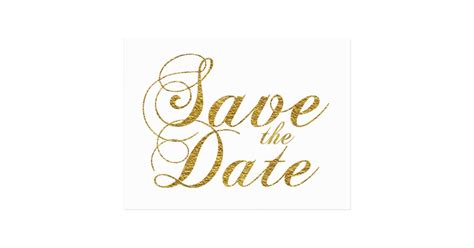 Gold Foil Save The Date Type Wedding Date Postcard Zazzle