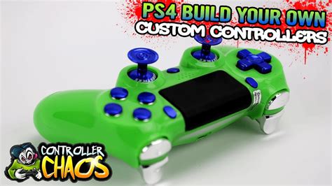 Make Your Own Ps4 Controller Custom Controllers Controller Chaos