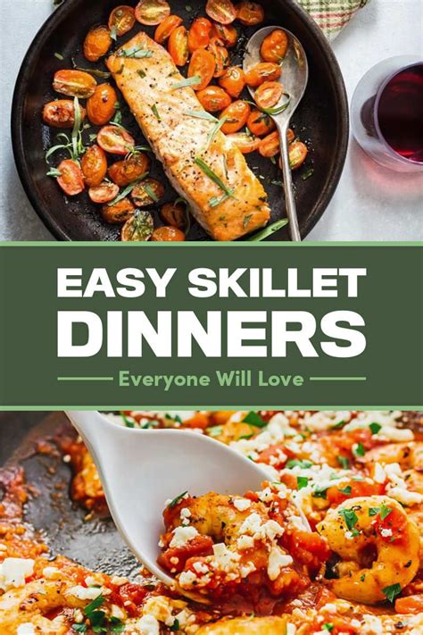 22 One Skillet Dinner Ideas That Are Easy And Tasty Easy Skillet