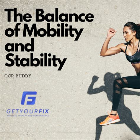 The Balance Of Mobility And Stability Ocr Buddy