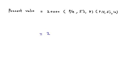 Solved If Money Is Worth 8 Determine The Present Value Of A