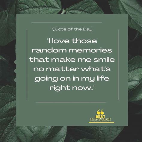 Good Memories Quotes Best Memories Status You Like To Remember