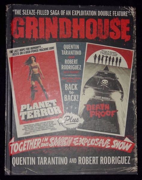 grindhouse quentin tarantino sleaze filled saga exploitation new hasrdcover book grindhouse
