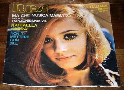 Raffaella Carra Ma Che Musica Maestro 45 Giri 7 Pop Rca Made In Italy