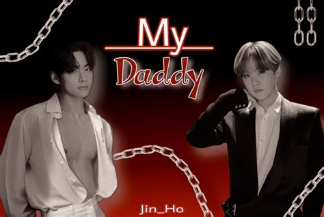história my daddy taekook vkook yoonmin as regras do daddy história escrita por jin ho