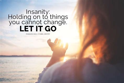 Letting Go Quotes And Sayings