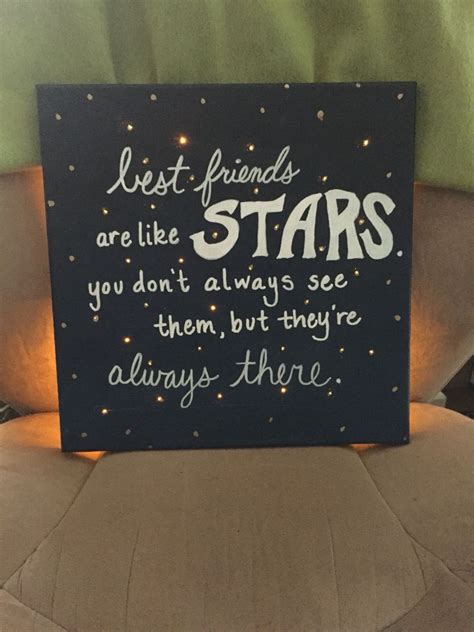 Are not easy to paint because they change so quickly. Made this sign for my best friend! "Best friends are like ...