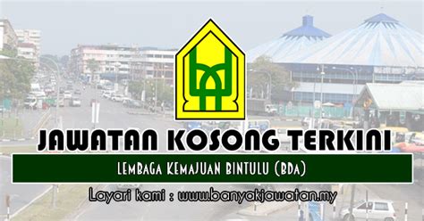 Jawatan kosong, jawatan kosong kerajaan, jawatan kosong swasta, jawatan kosong 2020.sumber jawatan kosong.suruhanjaya perkhidmatan awam malaysia (spa). Jawatan Kosong di Lembaga Kemajuan Bintulu (BDA) - 14 ...
