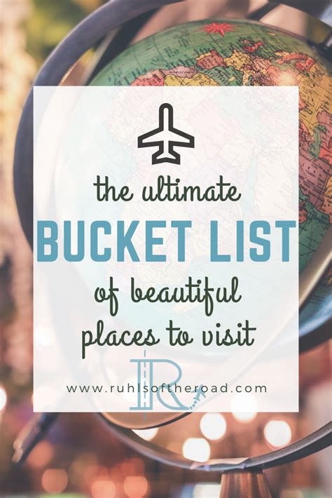 Official Bucket List Places To Visit And How To Make A Travel Bucket List