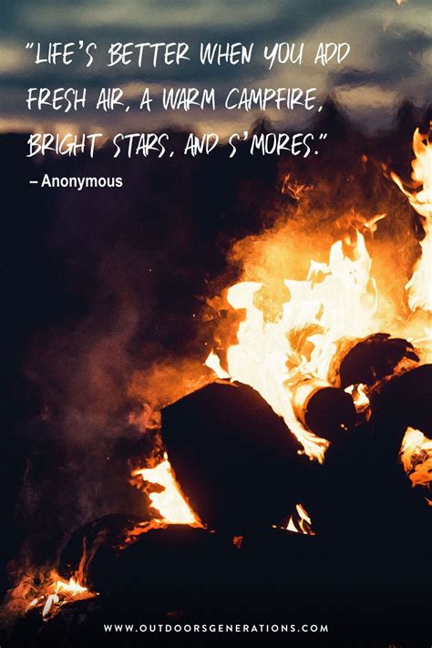 Lifes Better When You Add Fresh Air A Warm Campfire Bright Stars And Smores Anonymous