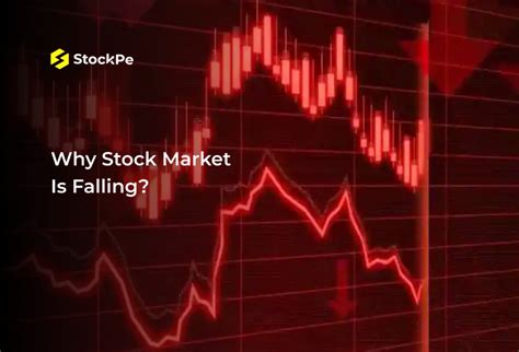 Why Stock Market Is Falling Stockpe Blog