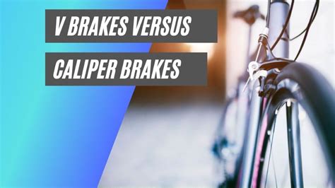 V Brakes Vs Caliper The Complete Guide Bicycle Work