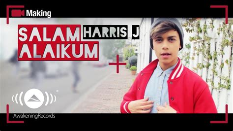 Harris J ـ Making Of Salam Alaikum Music Video Youtube