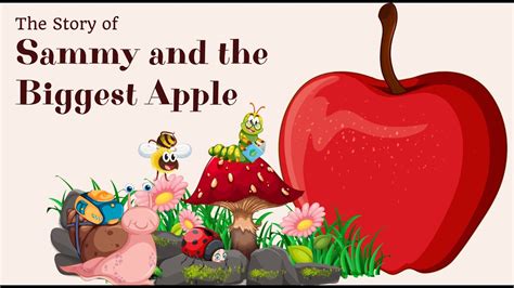 Sammy And The Biggest Apple I Read With Me I Read Along I Adventure