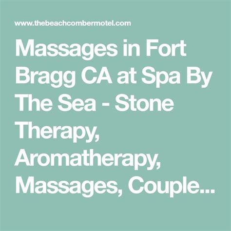 Massages In Fort Bragg Ca At Spa By The Sea Stone Therapy Aromatherapy Massages Couples