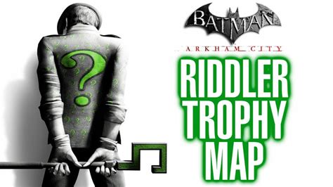 Arkham city builds upon the intense, atmospheric foundation of batman: Batman Arkham City : All Riddler Trophies Map / Locations - YouTube