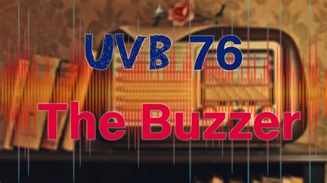 Uvb 76 The Buzzer Youtube