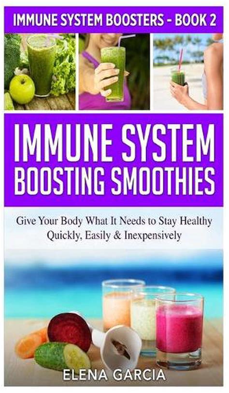 Immune System Boosting Smoothies By Elena Garcia English Hardcover