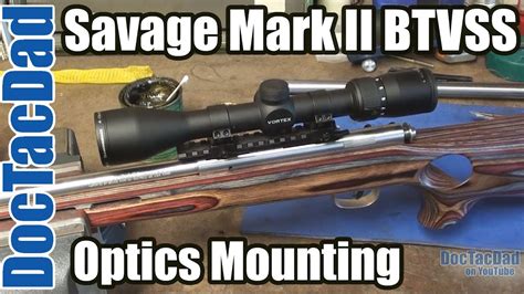 Savage Mark Ii Btvss 22lr Installing Optics Youtube