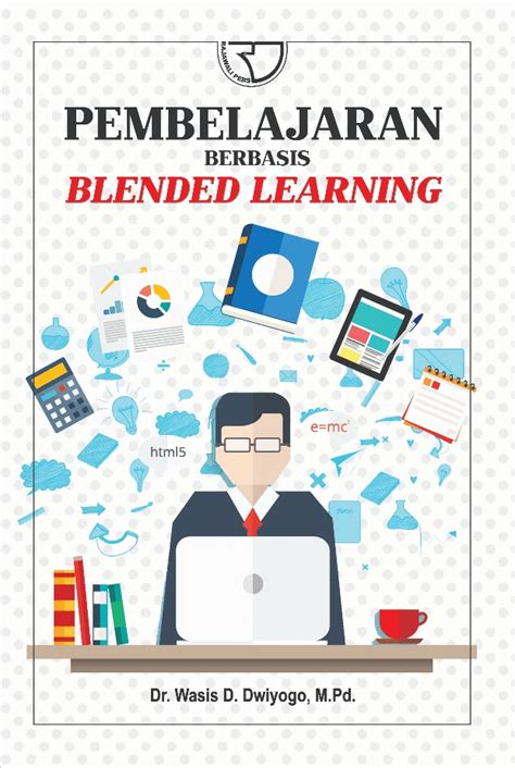 Pembelajaran Berbasis Blended Learning Wasis D Dwiyogo