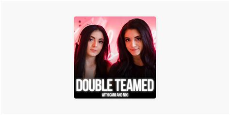 ‎double Teamed With Cami And Niki On Apple Podcasts