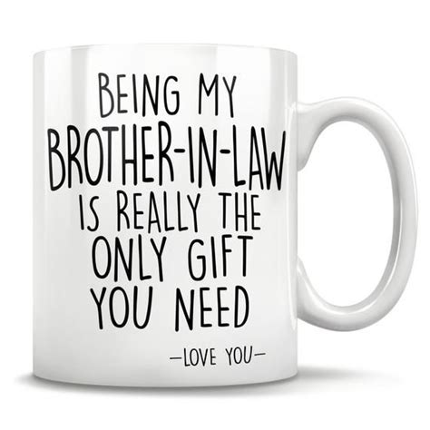 Find the top sites to shop. Brother-in-law Mug, brother-in-law gift, funny brother in ...