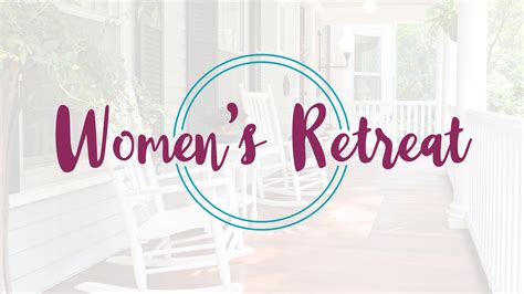 Womens Retreat Simpsonville Baptist Church