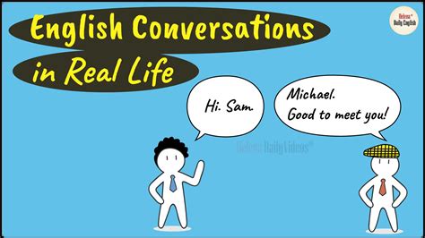 30 English Conversations In Real Life With Common Phrases Meaning