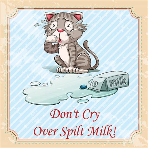 Dont Cry Over Spilt Milk Stock Photos Pictures And Royalty Free Images
