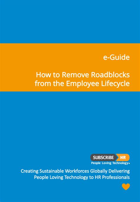 Removing Aged Care Employee Lifecycle Roadblocks E Guide Subscribe Hr