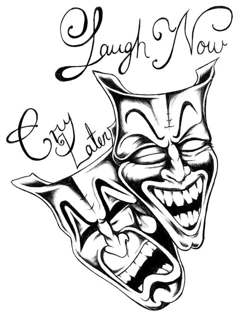 Best Laugh Now Cry Later Tattoo Drawings Images On Pinterest Tattoo Drawings Latest