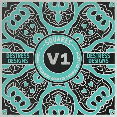 Destress Designs Squares Volume 1 Mandala Colouring Book For