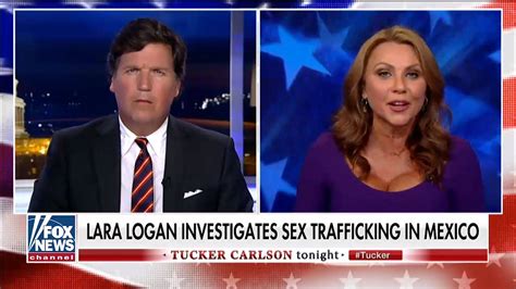 Lara Logan On Impact Of Cartels Sex Trafficking In Mexico Lara Logan Breaks Down What She