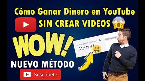 Como Ganar Dinero En Youtube Sin Crear Videos 2021 YouTube